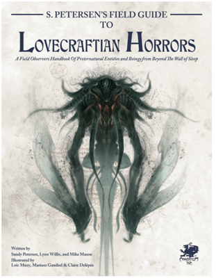 Call of Cthulhu RPG - S. Petersens Field Guide till Lovecraftian Horrors - EN