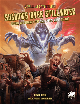 Call of Cthulhu RPG - Shadows Over Stillwater - EN