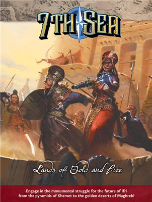 7th Sea RPG - Lands of Gold and Fire - EN