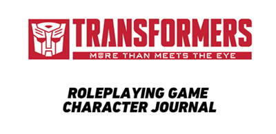 Transformers Roleplaying Game Character Journal - EN